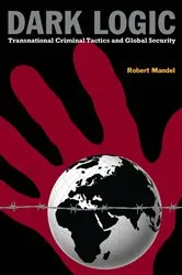 Book cover of Dark Logic by Robert Mandel