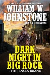 Book cover of Dark Night in Big Rock by William W. Johnstone