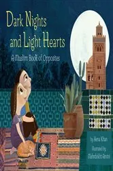 Book cover of Dark Nights and Light Hearts by Hena Khan