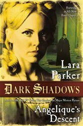 Book cover of Dark Shadows: Angelique's Descent by Lara Parker