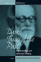 Book cover of Dark Traces of the Past by Jürgen Straub