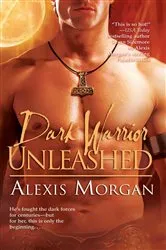 Book cover of Dark Warrior Unleashed by Alexis Morgan