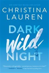 Book cover of Dark Wild Night by Christina Lauren