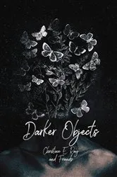 Book cover of Darker Objects by Unknown