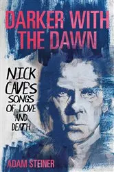 Book cover of Darker with the Dawn by Adam Steiner