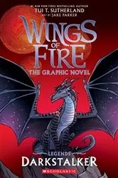 Book cover of Darkstalker: A Graphic Novel (Wings of Fire: Legends Graphic Novel) by Tui T. Sutherland