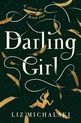 Book cover of Darling Girl by Liz Michalski