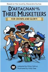 Book cover of D'Artagnan and the Three Musketeers by Ethan Safron