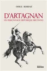 Book cover of D'Artagnan. Un personnage historique méconnu by Unknown