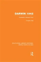 Book cover of Darwin 1942 (RLE World War II in Asia) by Timothy Hall