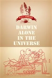 Book cover of Darwin Alone in the Universe by M.A.C. Farrant