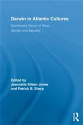 Book cover of Darwin in Atlantic Cultures by Jeannette Eileen Jones