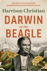 Book cover of Darwin on the Beagle by Harrison Christian