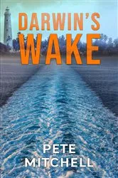 Book cover of Darwin's Wake by Pete Mitchell