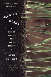 Book cover of Darwin's Worms by Adam Phillips