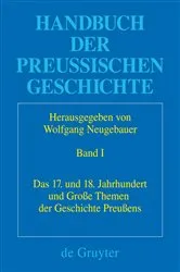 Book cover of Das 17. und 18. Jahrhundert und Große Themen der Geschichte Preußens by Wolfgang Neugebauer