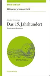 Book cover of Das 19. Jahrhundert by Claudia Stockinger