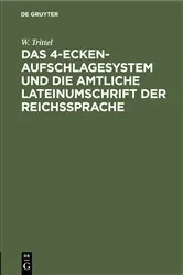 Book cover of Das 4-Ecken-Aufschlagesystem und die amtliche Lateinumschrift der Reichssprache by W. Trittel