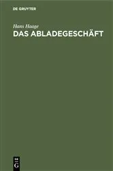Book cover of Das Abladegeschäft (4th ed.) by Hans Haage