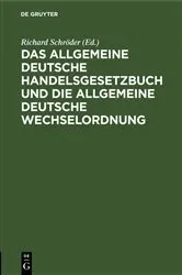 Book cover of Das allgemeine Deutsche Handelsgesetzbuch und die allgemeine Deutsche Wechselordnung (7th ed.) by Richard Schröder