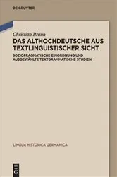 Book cover of Das Althochdeutsche aus textlinguistischer Sicht by Christian Braun