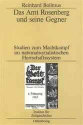 Book cover of Das Amt Rosenberg und seine Gegner (2nd ed.) by Reinhard Bollmus