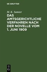 Book cover of Das amtsgerichtliche Verfahren nach der Novelle vom 1. Juni 1909 by Unknown