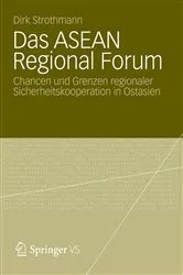 Book cover of Das ASEAN Regional Forum by Dirk Strothmann