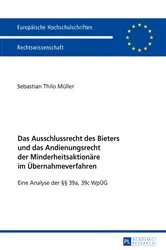 Book cover of Das Ausschlussrecht des Bieters und das Andienungsrecht der Minderheitsaktionaere im Uebernahmeverfahren by Sebastian Thilo Müller