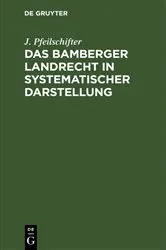 Book cover of Das Bamberger Landrecht in systematischer Darstellung by Unknown