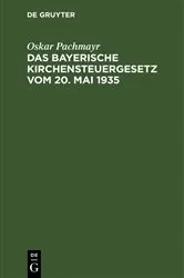 Book cover of Das Bayerische Kirchensteuergesetz vom 20. Mai 1935 by Unknown