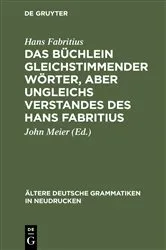 Book cover of Das Büchlein gleichstimmender Wörter, aber ungleichs Verstandes des Hans Fabritius by Hans Fabritius