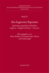 Book cover of Das begrenzte Papsttum by Klaus Herbers