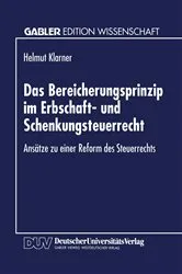 Book cover of Das Bereicherungsprinzip im Erbschaft- und Schenkungsteuerrecht by Helmut Klarner