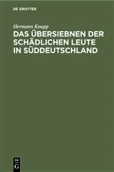 Book cover of Das Übersiebnen der schädlichen Leute in Süddeutschland by Unknown