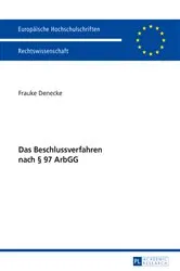 Book cover of Das Beschlussverfahren nach § 97 ArbGG by Unknown