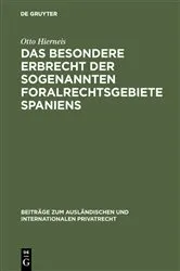 Book cover of Das besondere Erbrecht der sogenannten Foralrechtsgebiete Spaniens by Otto Hierneis