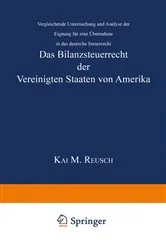 Book cover of Das Bilanzsteuerrecht der Vereinigten Staaten von Amerika by Kai M. Reusch