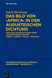 Book cover of Das Bild von ›Africa‹ in der augusteischen Dichtung by Ingrid Hesekamp