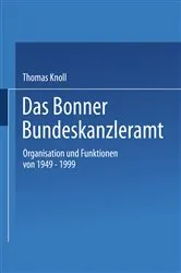 Book cover of Das Bonner Bundeskanzleramt by Thomas Knoll