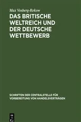 Book cover of Das britische Weltreich und der deutsche Wettbewerb (2nd ed.) by Max Vosberg-Rekow