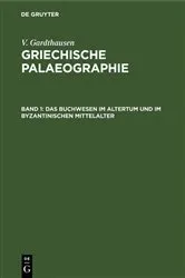 Book cover of Das Buchwesen im Altertum und im byzantinischen Mittelalter (2nd ed.) by V. Gardthausen