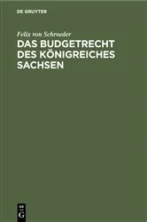 Book cover of Das Budgetrecht des Königreiches Sachsen by Unknown