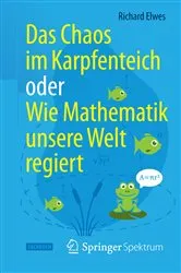Book cover of Das Chaos im Karpfenteich oder Wie Mathematik unsere Welt regiert by Unknown