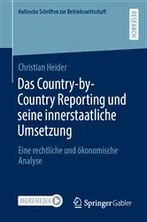 Book cover of Das Country-by-Country Reporting und seine innerstaatliche Umsetzung by Christian Heider