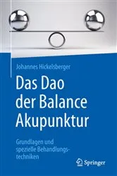 Book cover of Das Dao der Balance Akupunktur by Johannes Hickelsberger