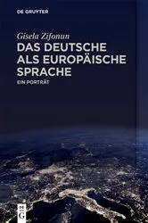 Book cover of Das Deutsche als europäische Sprache by Gisela Zifonun