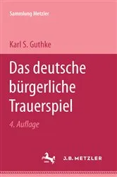 Book cover of Das deutsche bÃ¼rgerliche Trauerspiel (4th ed.) by Karl Guthke