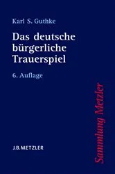 Book cover of Das deutsche bürgerliche Trauerspiel (6th ed.) by Karl S. Guthke
