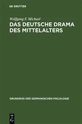 Book cover of Das deutsche Drama des Mittelalters by Wolfgang F. Michael